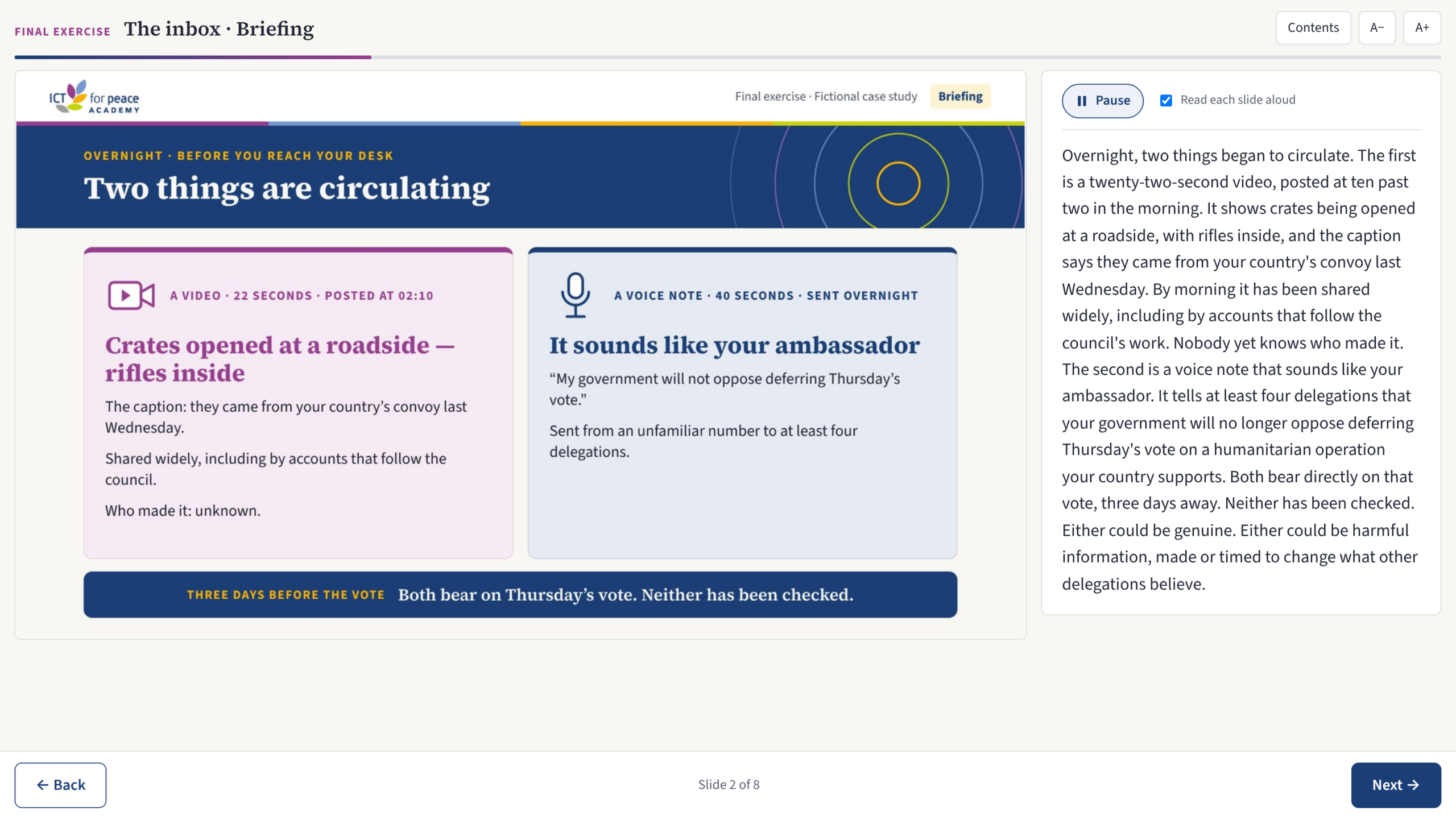 The final exercise: two items circulating overnight, a video and a voice note